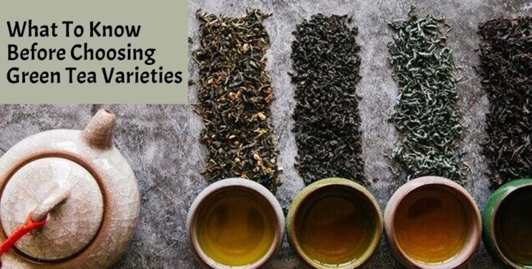 Green Tea Varieties