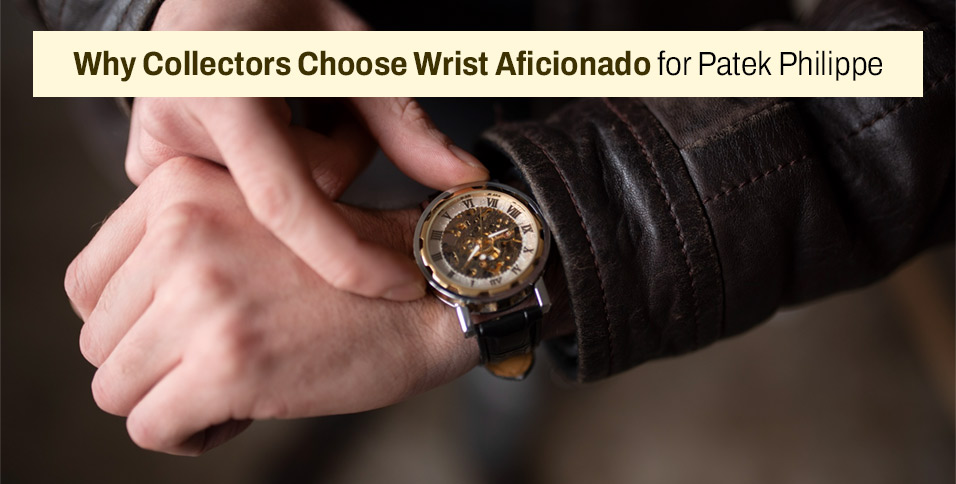 Wrist Aficionado