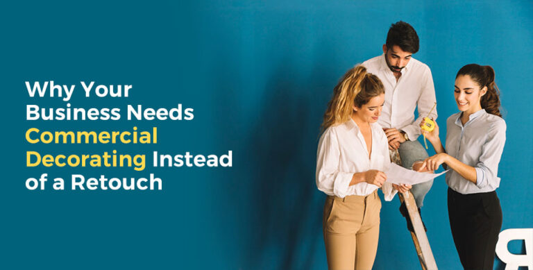 Business Needs Commercial Decorating