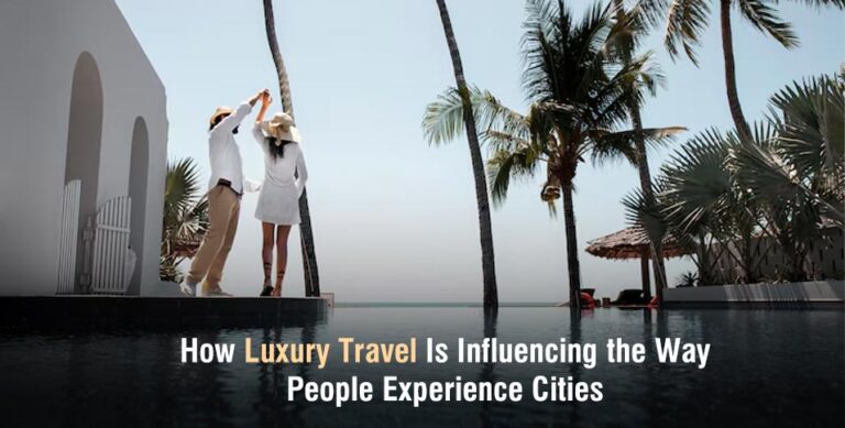 Luxury Travel Is Influencing