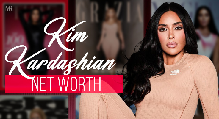Kim Kardashian Net Worth