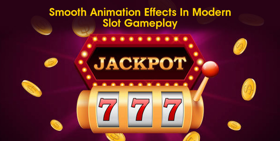 Smooth Animation Effects