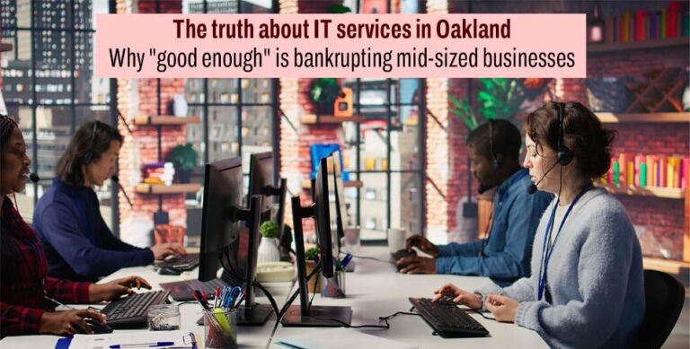 IT services Oakland truth