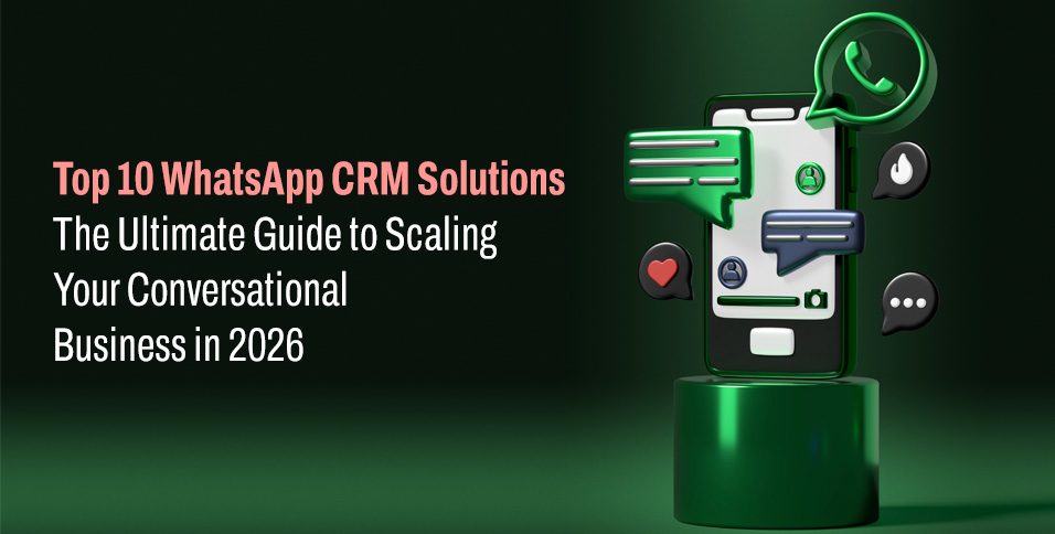 WhatsApp CRM Solutions