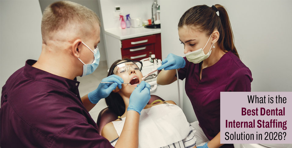Dental Internal Staffing Solution