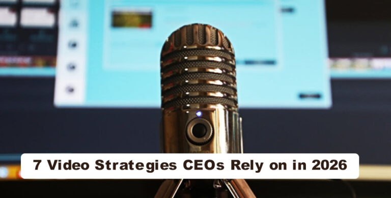 Video Strategies CEOs Rely on