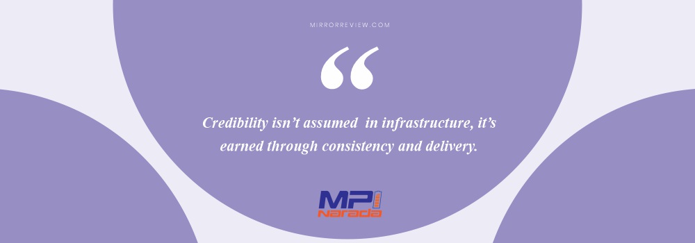 “Credibility isn’t assumed in infrastructure, it’s earned through consistency and delivery.” Chrissy Olsen_Quote