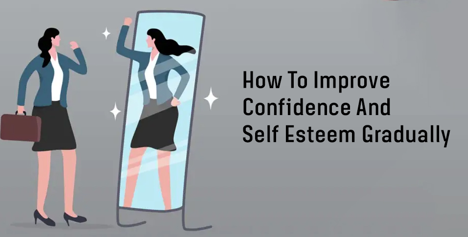 Confidence And Self Esteem