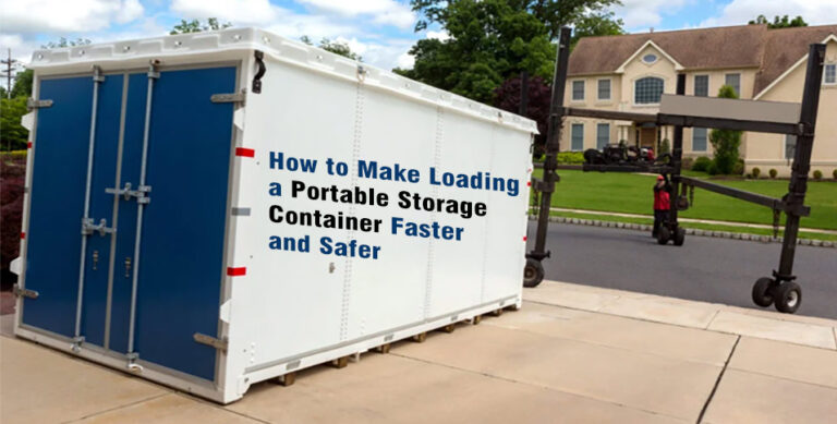 Loading a Portable Storage Container
