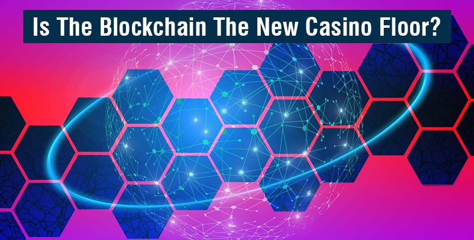 Blockchain Casino