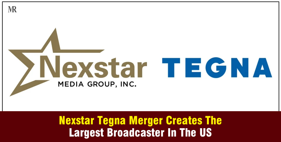 Nexstar Tegna Merger
