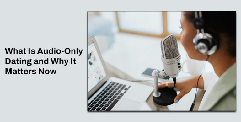Audio-Only Dating