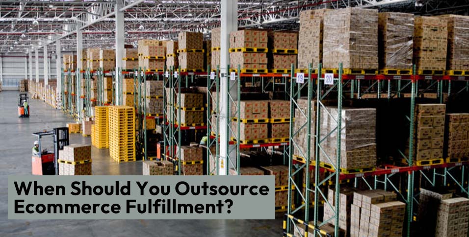 Outsource Ecommerce Fulfillment