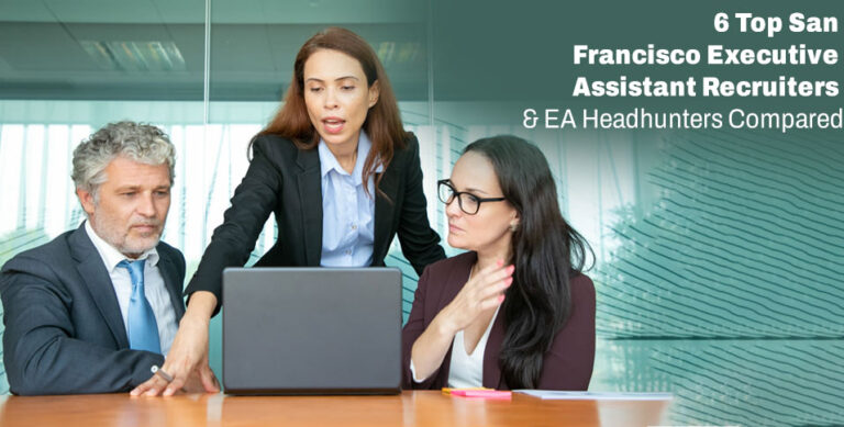 San Francisco Executive Assistant Recruiters