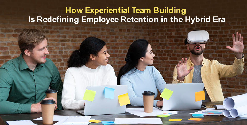 Experiential Team Building