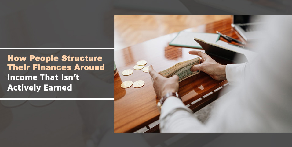 People Structure Their Finances