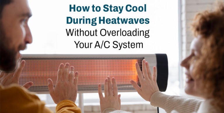 How to Stay Cool During Heatwaves Without Overloading Your A/C System