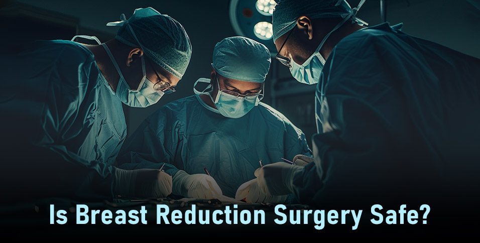 Breast Reduction Surgery