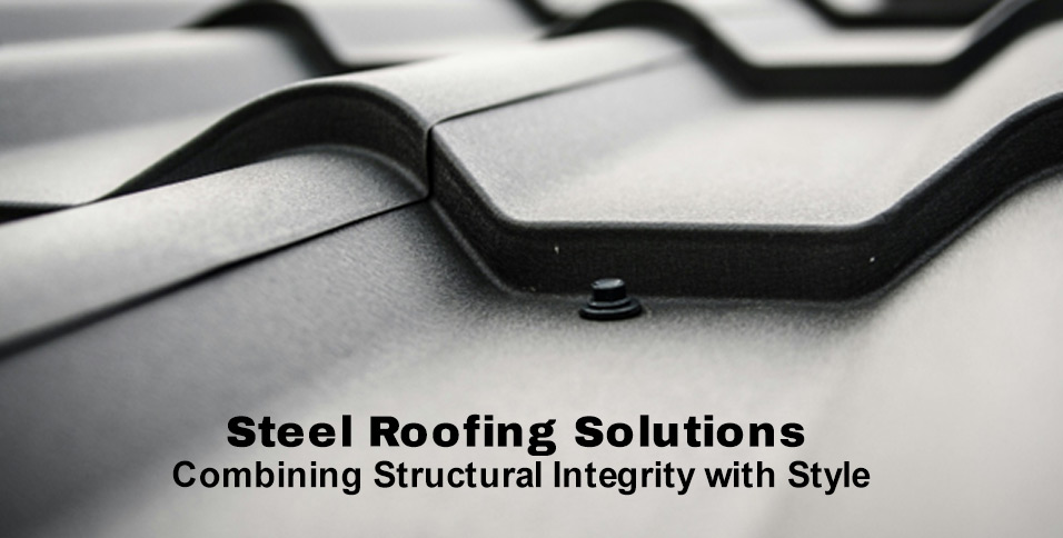 Steel Roofing Solutions