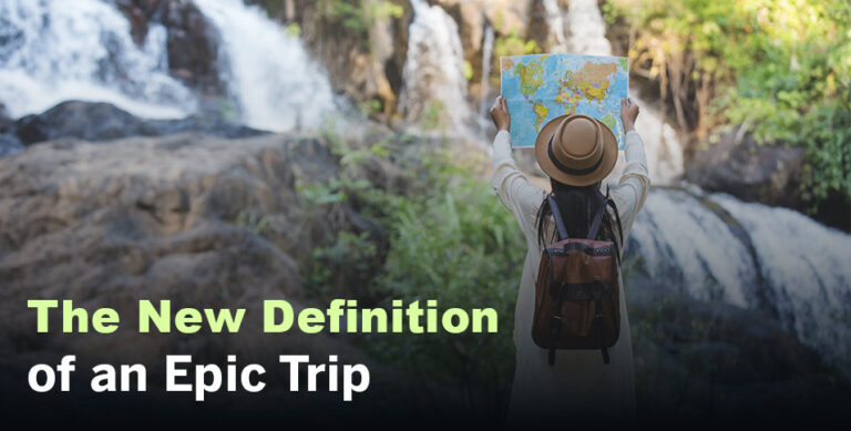 Definition of an Epic Trip