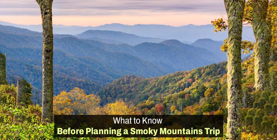 Planning a Smoky Mountains Trip
