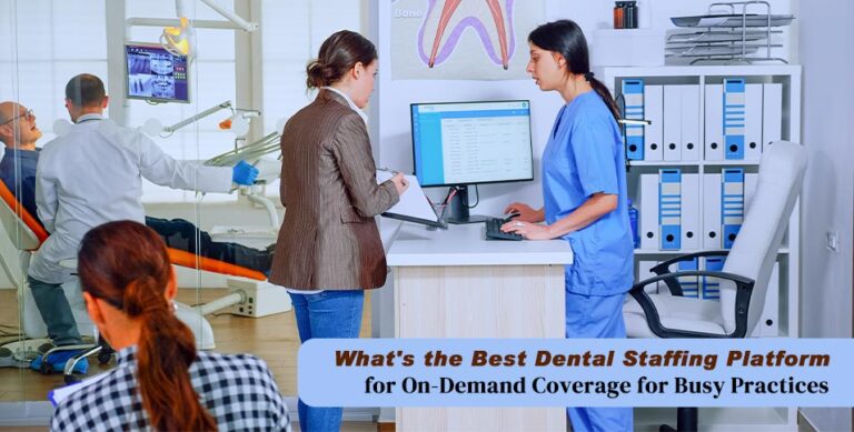 Best Dental Staffing Platform