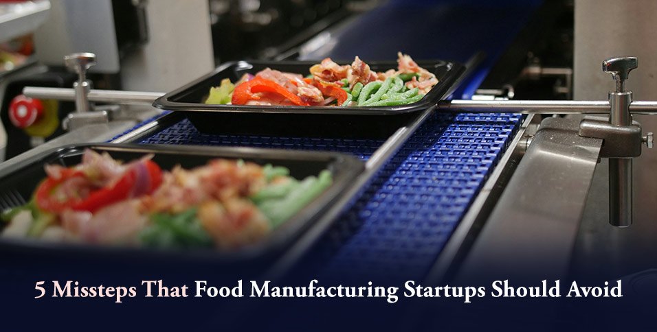 Food Manufacturing Startups