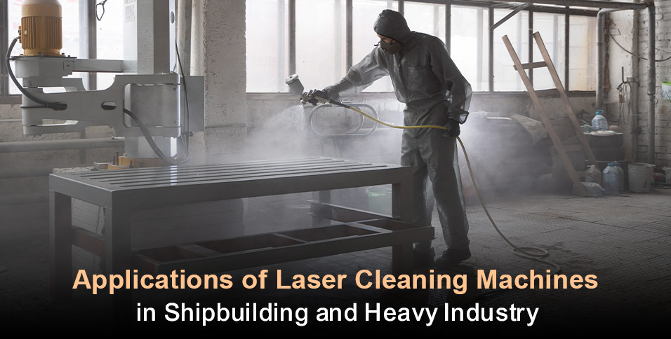 Laser Cleaning Machines