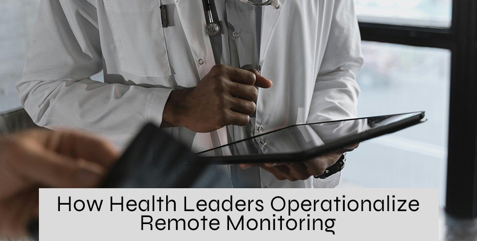 Operationalize Remote Monitoring