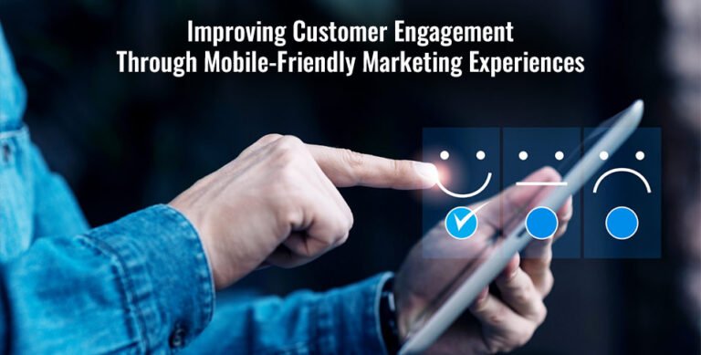 Mobile-Friendly Marketing Experiences