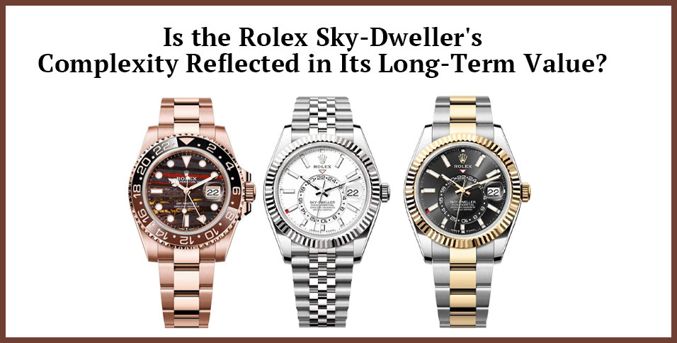 Rolex Sky-Dweller's