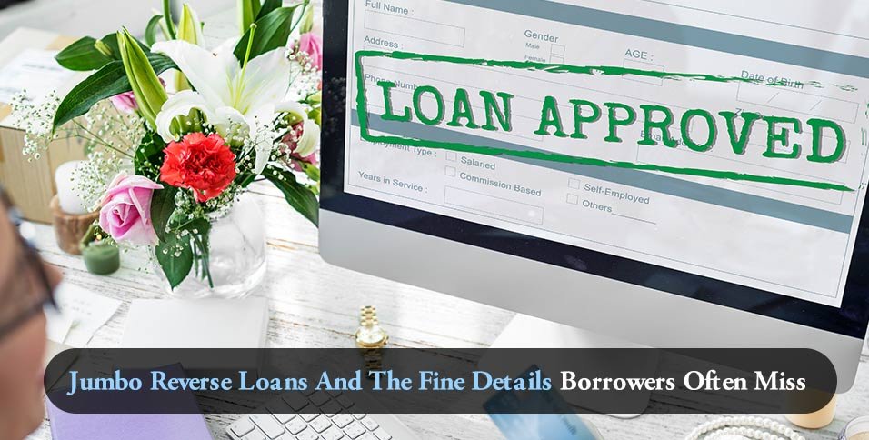 Jumbo Reverse Loans