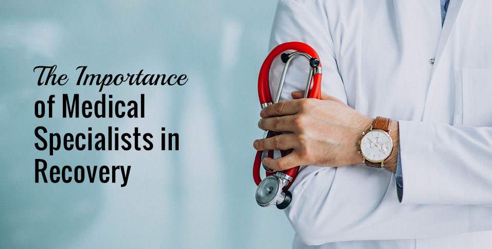 Importance of Medical Specialists