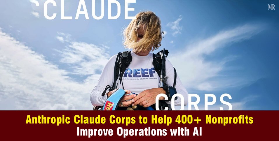 Anthropic Claude Corps to Teach Nonprofits Effective AI Use