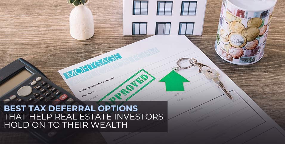 Tax Deferral Options