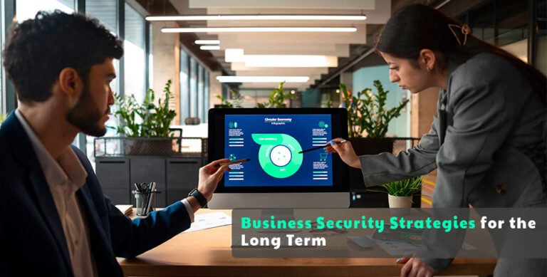 Business Security Strategies for the Long Term