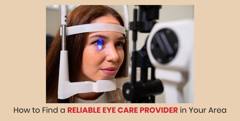 Reliable Eye Care Provider