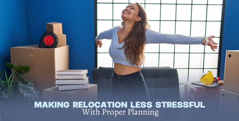 Proper Relocation Planning