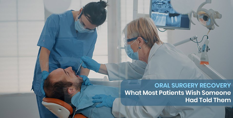 Oral Surgery Recovery