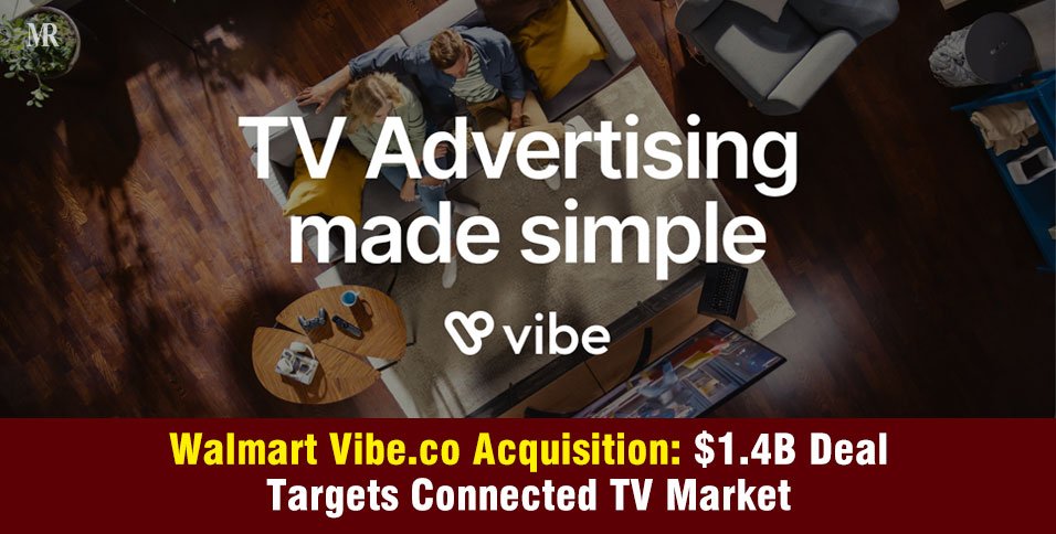 Walmart Vibe.co Acquisition