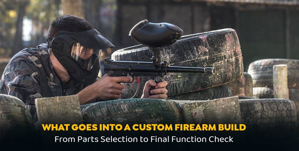 Custom Firearm Build