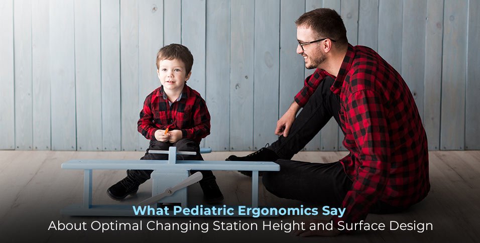Pediatric Ergonomics