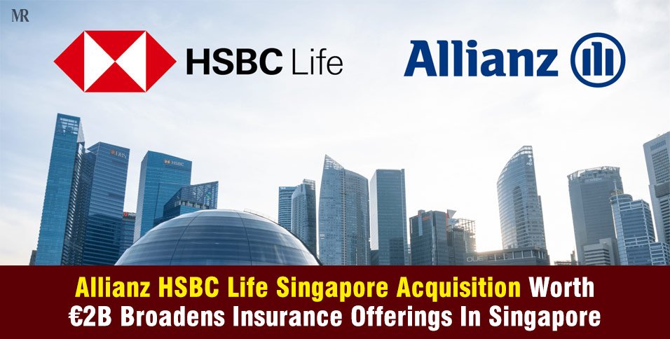 Allianz HSBC Life Singapore Acquisition
