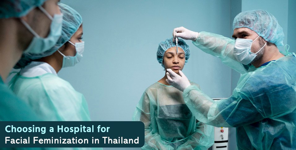 Facial Feminization Thailand