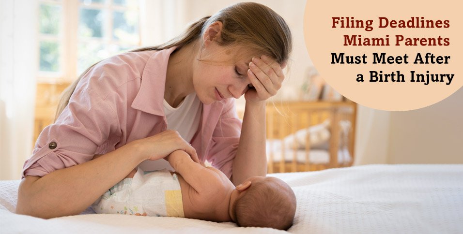 Birth Injury Filing Deadlines