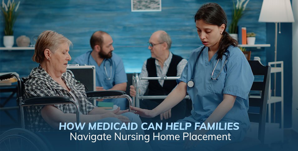 Medicaid Nursing Home