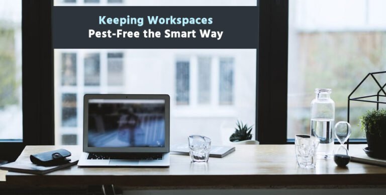 Pest-Free Workspaces