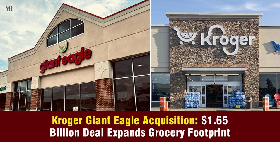 Kroger Giant Eagle Acquisition