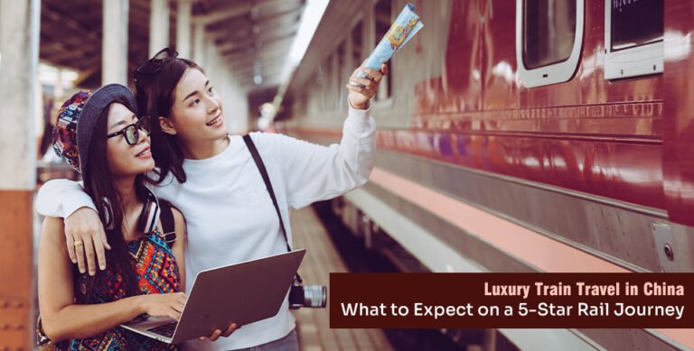 Luxury Train Travel China