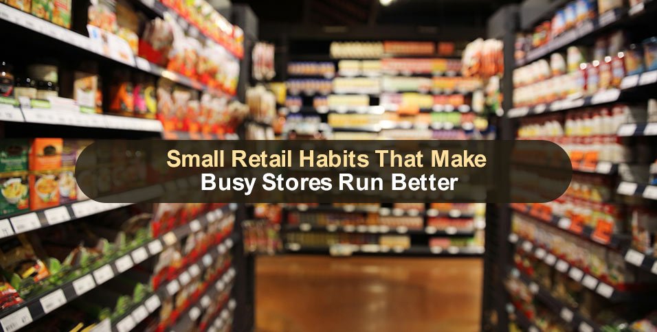 Retail Store Efficiency